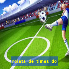 roleta de times do fifa 24